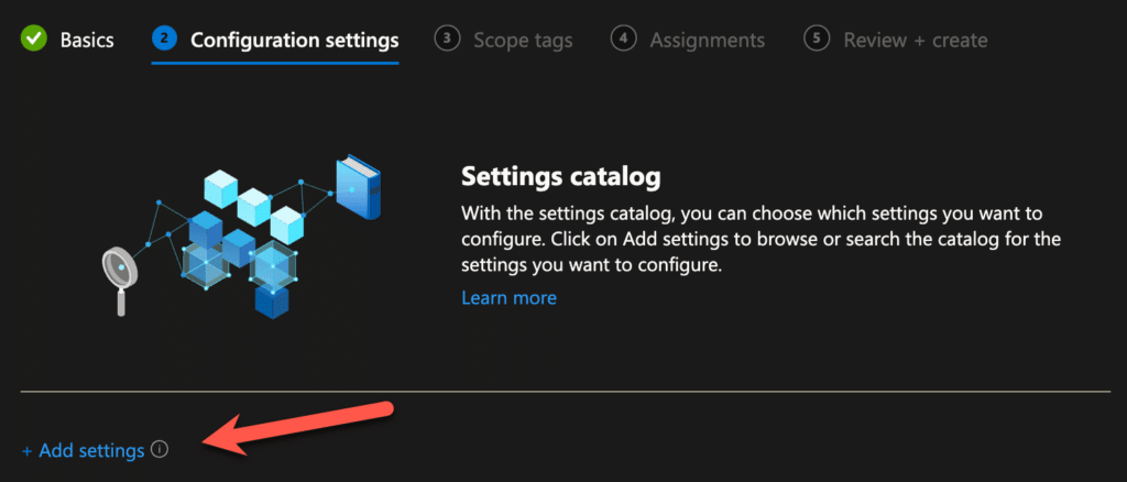 Open Image: Intune Settings Catalog add settings button in configuration profile